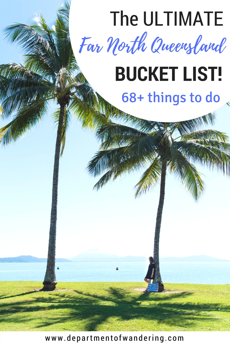 The Ultimate Far North Queensland Bucket List